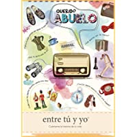 Los mejores  - Querido abuelo - entre tú y yo: Cuéntame la historia de tu vida